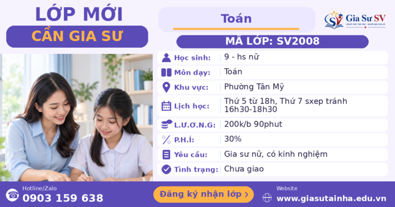 Lớp SV2008 cần gia sư - Gia Sư SV